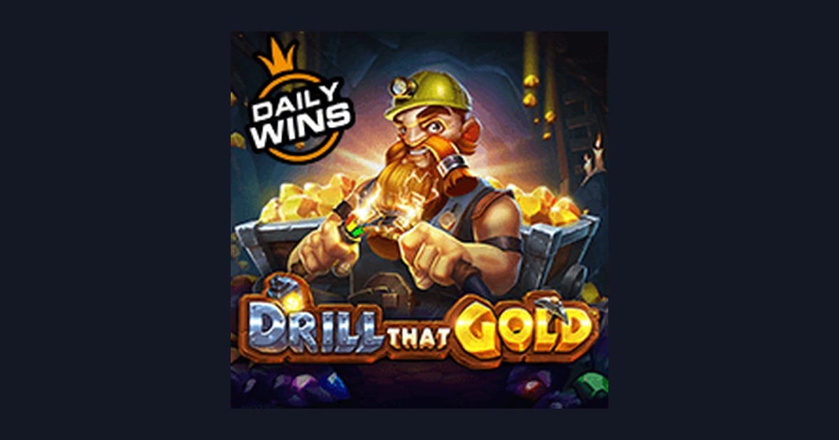 Drill That Gold: Raih Kemenangan Maksimal di Situs Slot Terpercaya