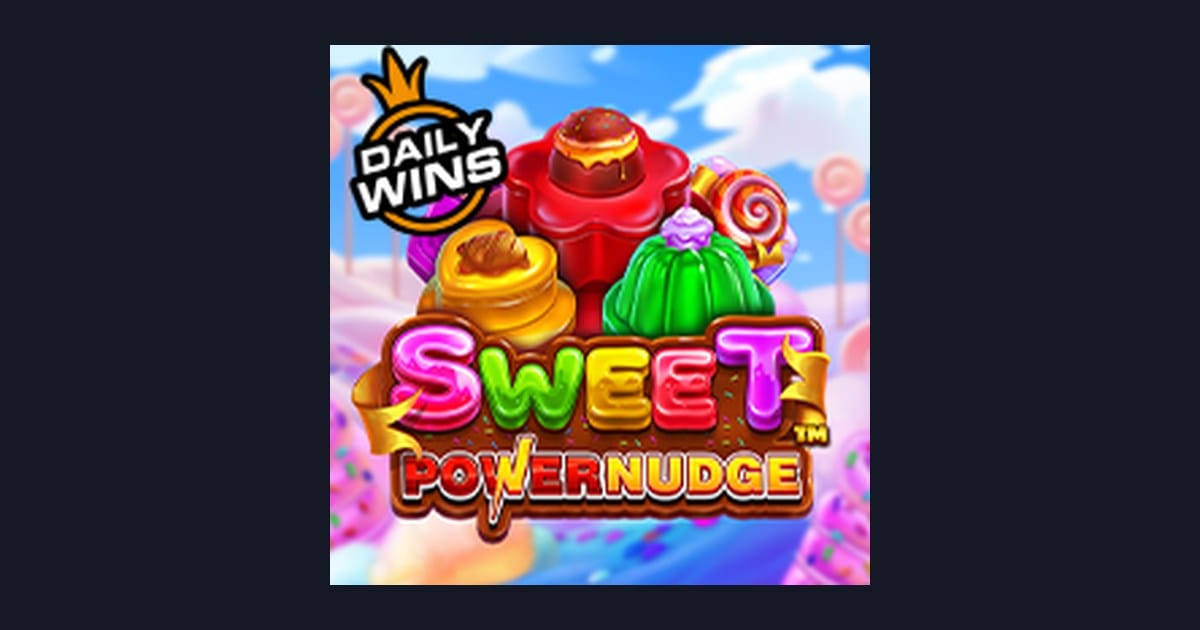 Main Sweet Powernudge dengan Deposit Pulsa Tanpa Potongan, Raih Kemenangan Maksimal