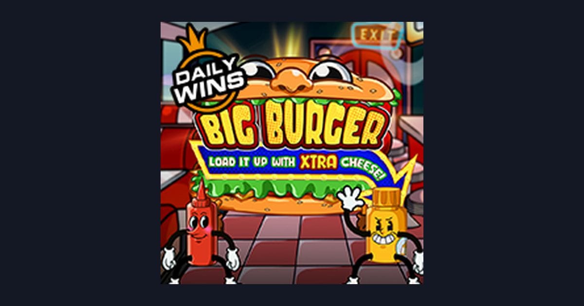 Big Burger Load It Up With Xtra Cheese: Slot Anti Rungkad dengan Peluang Menang Besar