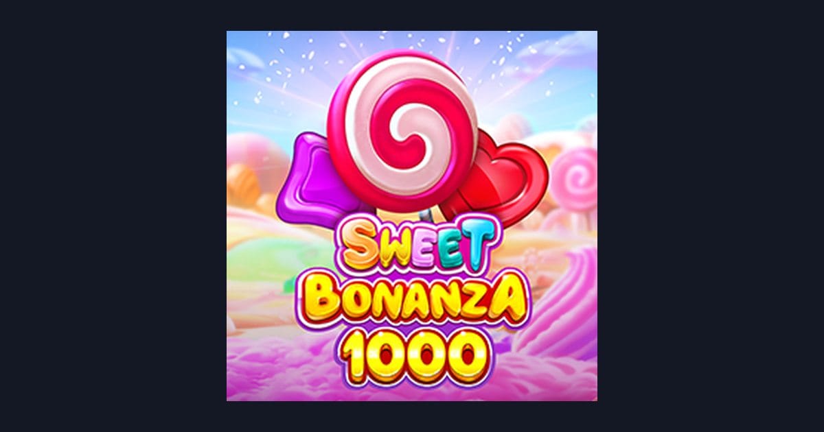 Cuan Modal Receh di Sweet Bonanza 1000, Slot RTP Tinggi dan Menarik