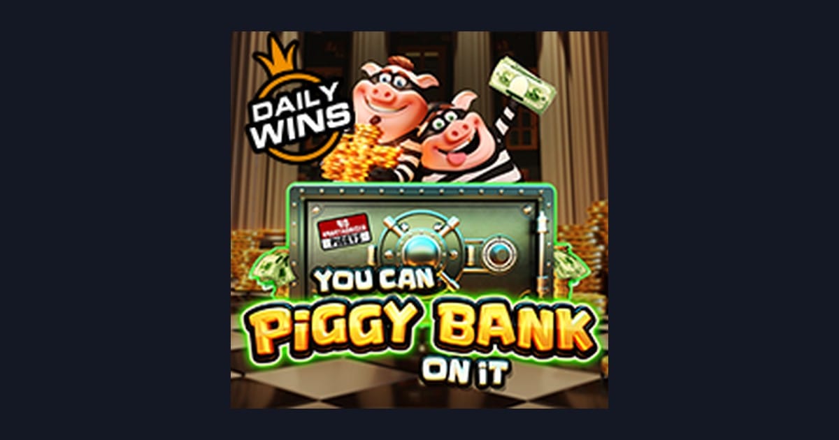 Review Jujur & Demo You Can Piggy Bank on It, Slot Seru dengan RTP Konsisten