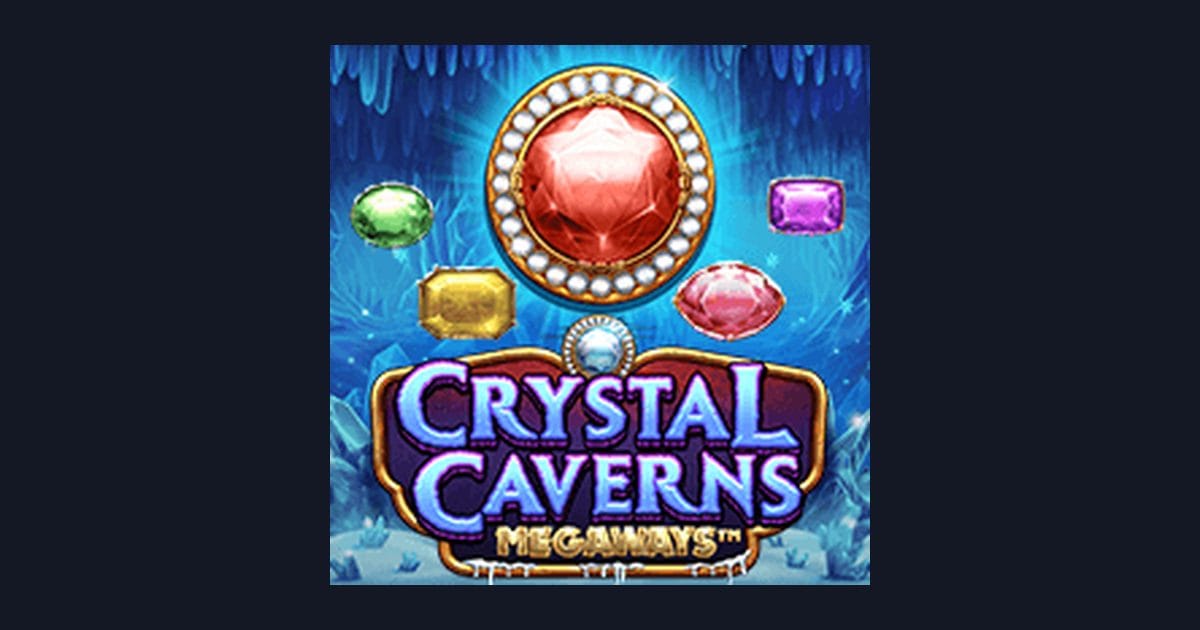 Crystal Caverns Megaways, Slot Anti Boncos dengan Peluang Menang Besar