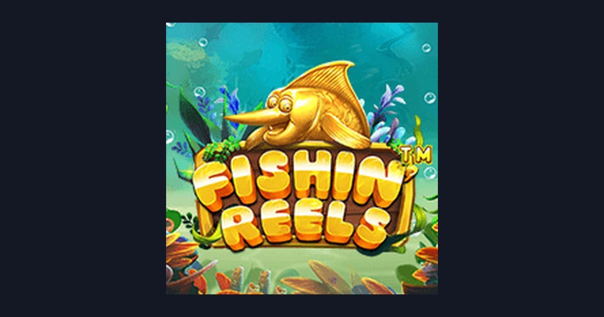 Raih Bonus New Member Lewat Keseruan Slot Fishin Reels dari Pragmatic Play